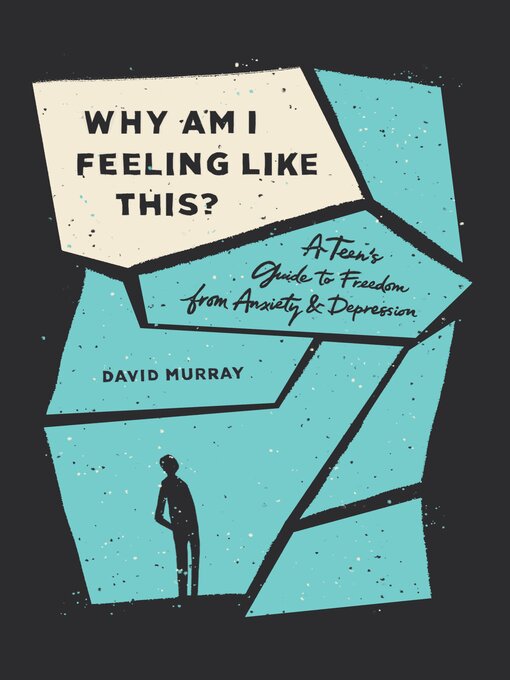 Title details for Why Am I Feeling Like This? by David Murray - Available